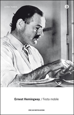 FESTA MOBILE di Ernest Hemingway © Mondadori