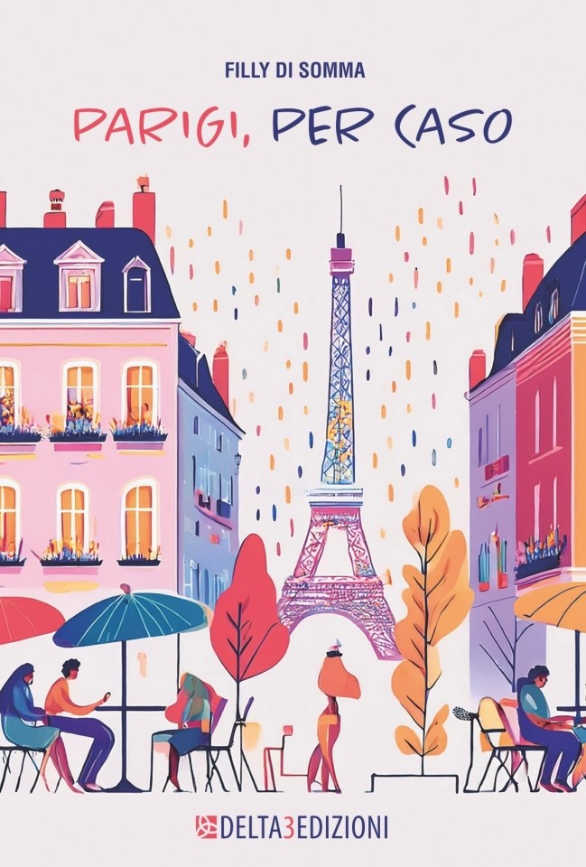 PARIGI, PER CASO di Filly Di Somma
